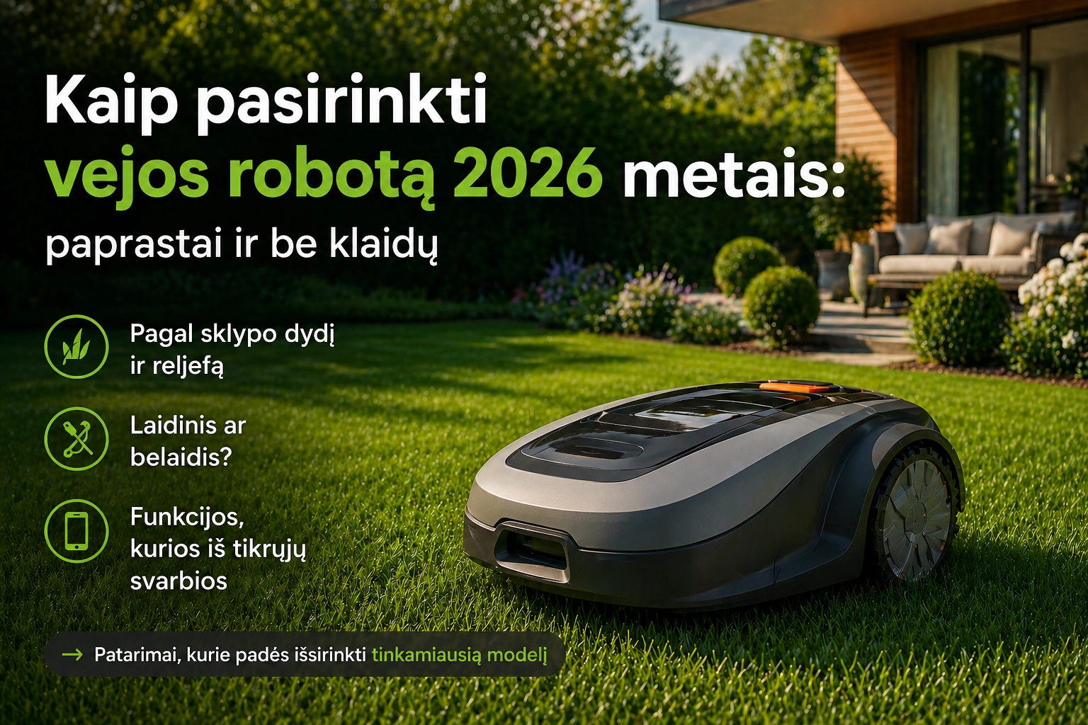vejos robotas moderniame sode kaip pasirinkti 2026