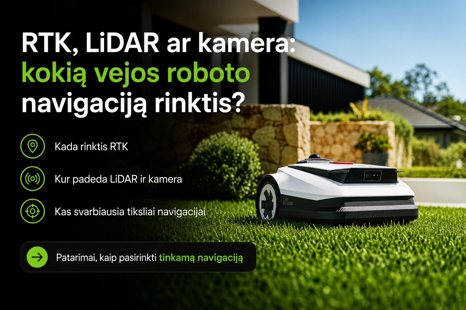 RTK LiDAR ir kameros navigaciją naudojantys vejos robotai skirtinguose sklypuose